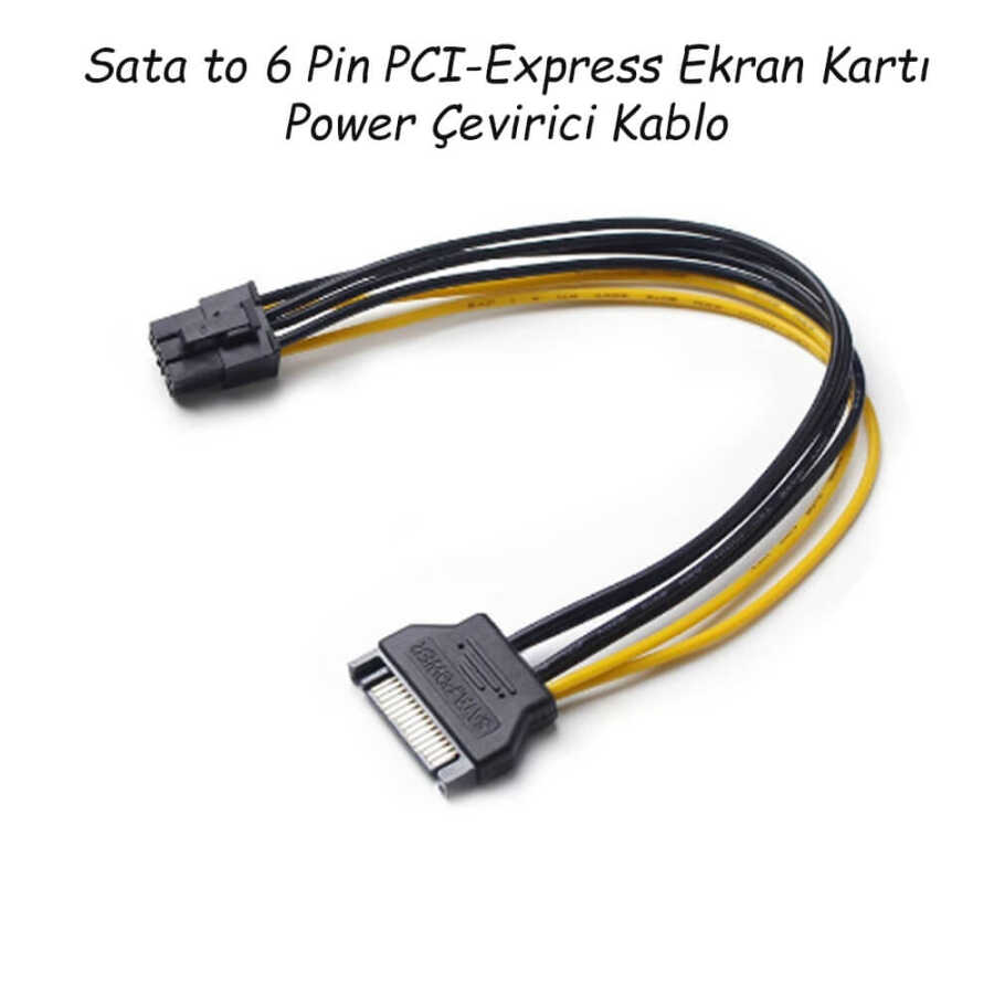 Sata to 6 Pin PCI-Express Ekran Kartı Power Çevirici Güç Kablosu